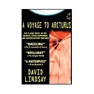 A Voyage to Arcturus by Lindsay, David; Betancourt, John, 9781587156397