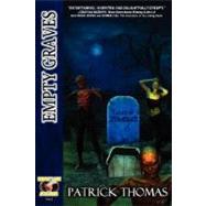 EMPTY GRAVES by Thomas, Patrick, 9781890096397