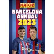 The Match! Barcelona Annual 2023 by Magazine, Match!, 9781914536397
