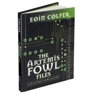 The Artemis Fowl Files by Colfer, Eoin, 9780786856398
