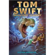 The Virtual Vandal by Appleton, Victor, 9781534436398