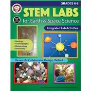 Stem Labs for Earth & Space Science, Grades 6 - 8 by Cameron, Schyrlet; Craig, Carolyn; Dieterich, Mary, 9781622236398
