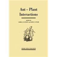Ant-Plant Interactions by Huxley, Camilla R.; Cutler, David F., 9780198546399