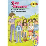 Say Cheese by GIFF, PATRICIA REILLY, 9780440476399