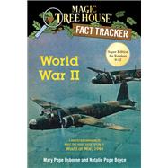World War II A Nonfiction Companion to Magic Tree House Super Edition #1: World at War, 1944 by Osborne, Mary Pope; Boyce, Natalie Pope; Molinari, Carlo, 9781101936399