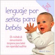 Lenguaje Por Senas Para Bebes (Baby Sign Language Basics) by Briant, Monta Z., 9781401906399