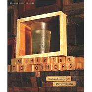 Minister to Others by Wheeler, David; Leach, Richard, 9781415866399