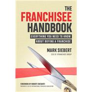 The Franchisee Handbook by Siebert, Mark, 9781599186399