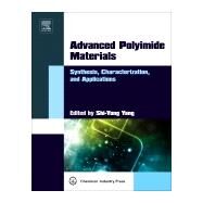 Advanced Polyimide Materials by Yang, Shi-yong, 9780128126400
