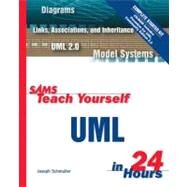 Sams Teach Yourself UML in 24 Hours, Complete Starter Kit by Schmuller, Joseph, 9780672326400