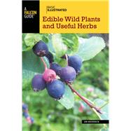 Basic Illustrated Edible Wild Plants and Useful Herbs by Meuninck, Jim, 9781493036400