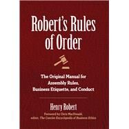 Robert's Rules of Order by Robert, Henry; MacDonald, Chris, Ph.D., 9781945186400