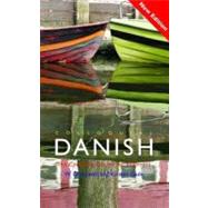 Colloquial Danish : The Complete Course for Beginners by Gade, Kirsten; Jones, W. Glyn, 9780203426401