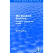 The Stubborn Structure (Routledge Revivals): Essays on Criticism and Society by Frye,Northrop, 9780415696401