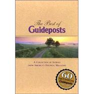 The Best Of Guideposts by Ideals Publications Inc, 9780824946401
