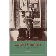 Camera Orientalis by Behdad, Ali, 9780226356402