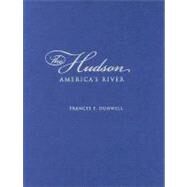 The Hudson by Dunwell, Frances F., 9780231136402
