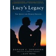 Lucy's Legacy by JOHANSON, DONALD DRWONG, KATE, 9780307396402