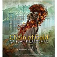 Chain of Gold by Clare, Cassandra; Williams, Finty, 9781442386402