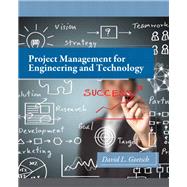 Project Management for Engineering and Technology by Goetsch, David L., 9780132816403