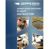 Flight Instructor Manual-Guided Flight Discovery (10001855) by Jeppesen, 9780884876403