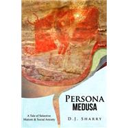 Persona Medusa by Sharry, D. J., 9781515186403