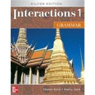 Interactions/Mosaic: Silver Edition - Interactions 1 (High Beginning to Low Intermediate) - Grammar Student Book by Kirn, Elaine; Jack, Darcy, 9780073406404