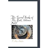 The Sacred Books of the East by Muller, F. Max, 9781110306404
