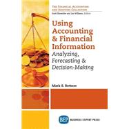 Using Accounting and Financial Information by Bettner, Mark, 9781606496404