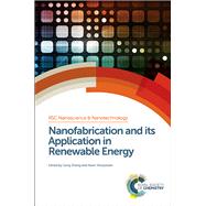 Nanofabrication and Its Application in Renewable Energy by Zhang, Gang; Manjooran, Navin, 9781849736404