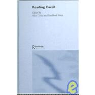 Reading Cavell by ALICE CRARY; PHILOSOPHY GRADUA, 9780415346405
