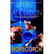 Hopscotch by ANDERSON, KEVIN, 9780553576405