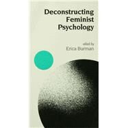 Deconstructing Feminist Psychology by Erica Burman, 9780803976405