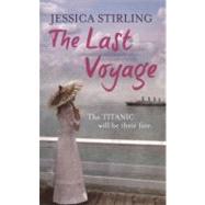 The Last Voyage by Stirling, Jessica, 9781444716405