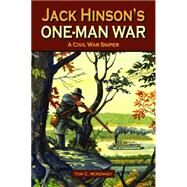 Jack Hinson's One-Man War by McKenney, Tom, 9781589806405