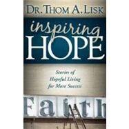 Inspiring Hope by Lisk, Thom A., 9781600376405