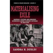 Materialising Exhile by Dudley, Sandra H., 9781845456405