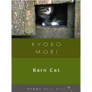 Barn Cat by Mori, Kyoko, 9781936846405