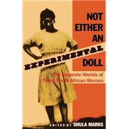 Not Either an Experimental Doll by Marks, Shula, 9780253286406