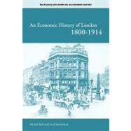 An Economic History of London 1800-1914 by Ball; Michael, 9780415406406