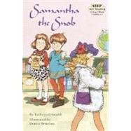 Samantha the Snob by Cristaldi, Kathryn; Brunkus, Denise, 9780679846406