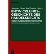 Entwicklungsgeschichte Des Handelsrechts by Thiessen, Jan, 9783899496406