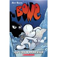 BONE #1: Out from Boneville by Smith, Jeff, 9780439706407