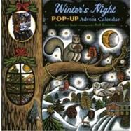 Winter's Night Pop-up Advent Calendar by Krommes, Beth, 9780811876407
