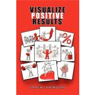 Visualize Positive Results by Raimondi, Naoemi, 9781441586407