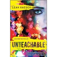 Unteachable by Raeder, Leah, 9781476786407