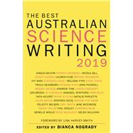 The Best Australian Science Writing 2019 by Harvey-smith, Lisa; Nogrady, Bianca, 9781742236407