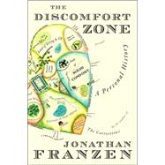 The Discomfort Zone A Personal History by Franzen, Jonathan, 9780312426408
