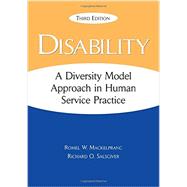 Disability A Diversity Model Approach in Human Service Practice by Mackelprang, Romel; Salsgiver, Richard, 9780190656409
