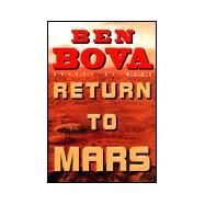 Return to Mars by Bova, Ben, 9780380976409